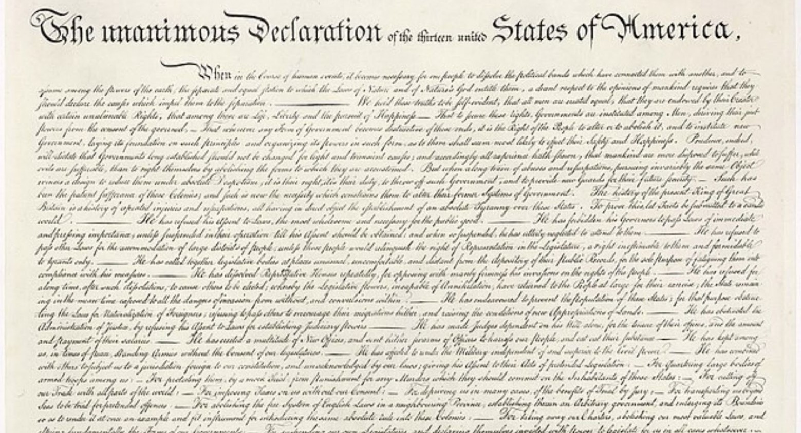 The Declaration of the United States of America. This shows some of the declarations that had been written and signed.