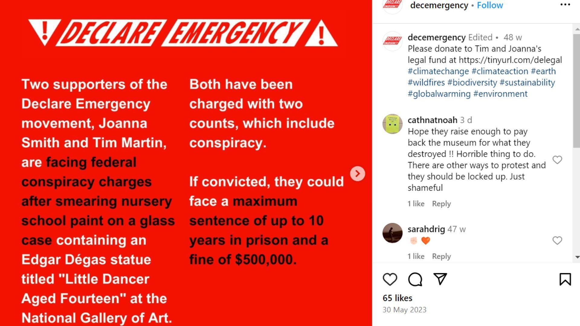 This is a post from the Declare Emergency Instagram account. The post is about Smith and Martin being arrested for defacing the statue and potentially facing a 10-year prison sentence and $500,000 fine. The post also asks people to donate to their legal fund.